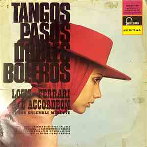 Louis Ferrari Et Son Ensemble Musette - Tangos - Pasos Dobles - Boleros
