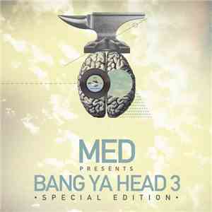 MED - Bang Ya Head 3 Special Edition