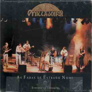 Milladoiro - As Fadas De Estraño Nome