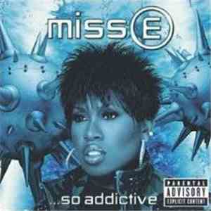 Missy Elliott - Miss E ...So Addictive
