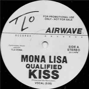 Mona Lisa - Qualified Kiss