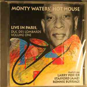 Monty Waters' Hot House - Live In Paris, Volume One