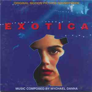 Mychael Danna - Exotica (Original Motion Picture Soundtrack)