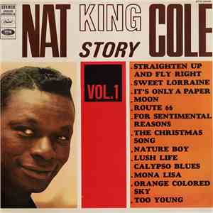 Nat King Cole - The Nat King Cole Story Vol. 1