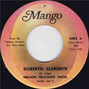 Nelson Feliciano Orch. Canta Joe P. - Roberto Clemente