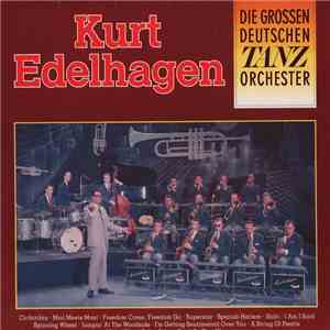 Orchester Kurt Edelhagen - Die Grossen Deutschen Tanzorchester