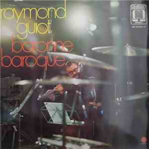 Raymond Guiot - Baronne Baroque