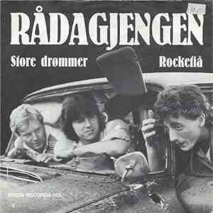 Rådagjengen - Store Drømmer / Rocketiå