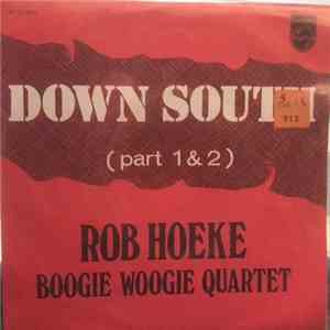 Rob Hoeke Boogie Woogie Quartet - Down South (Deel 1 & 2)