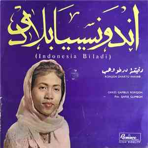 Rofiqoh Dharto Wahab, Orkes Gambus Rofiqoh - اندونسيا بلادى = (Indonesia Biladi)