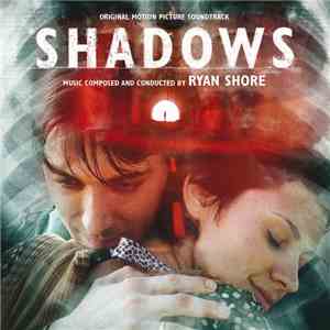 Ryan Shore  - Shadows (Original Motion Picture Soundtrack)
