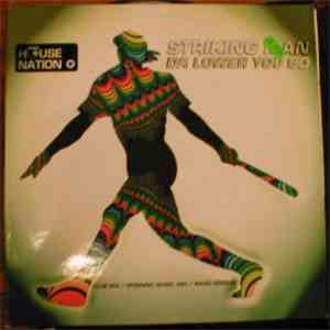 Striking Man - Da Lower You Go