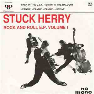 Stuck Herry - Rock And Roll E.P. Volume 1