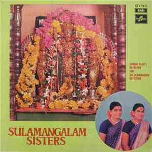 Sulamangalam Sisters - Kandha Sashti Kavacham And Sri Skandhaguru Kavacham