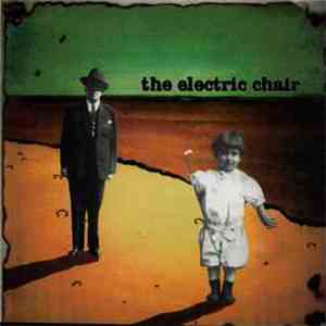 The Electric Chair - The Electric Chair