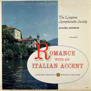 The Longines Symphonette - Romance With An Italian Accent - Vol. 1