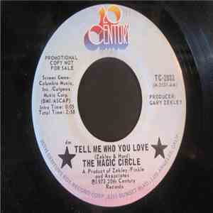 The Magic Circle - Tell Me Who You Love