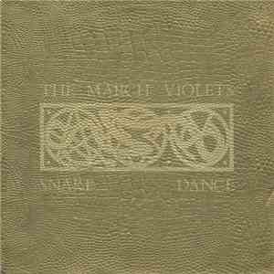 The March Violets - Snake Dance