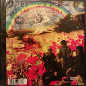 The Vals - Yesterday Today / With You