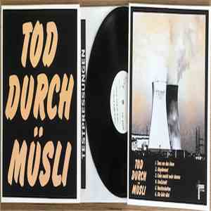 Tod Durch Müsli - Tanz Um Das Atom
