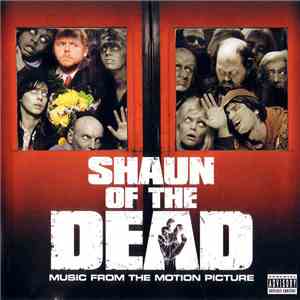 Various - Shaun Of The Dead (Music From The Motion Picture)