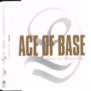 Ace Of Base - Love In December