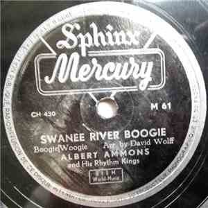 Albert Ammons And His Rhythm Kings - Swanee River Boogie / Twelfth Street Boogie