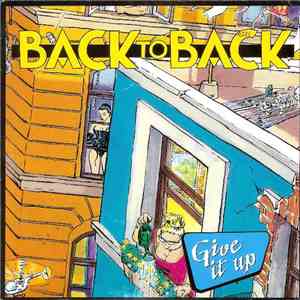 Back To Back - Give It Up