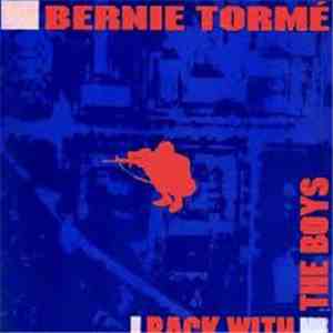Bernie Tormé - Back With The Boys