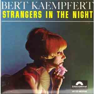 Bert Kaempfert - Strangers In The Night