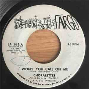 Choralettes - Won't You Call On Me / I Destroyed Your Letters