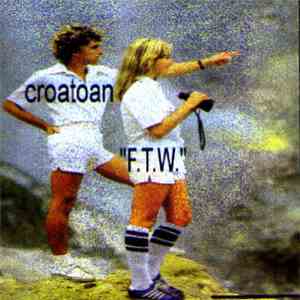 Croatoan - "F.T.W."