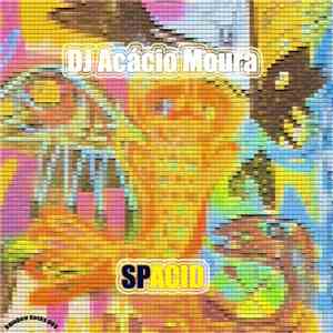 DJ Acácio Moura - Spacid