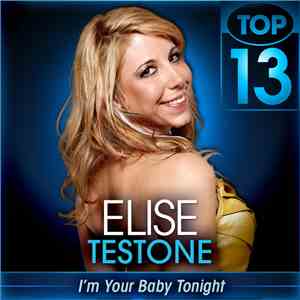 Elise Testone - I'm Your Baby Tonight