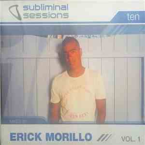 Erick Morillo - Subliminal Sessions Ten Vol.1