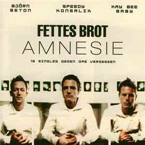 Fettes Brot - Amnesie - 16 Singles Gegen Das Vergessen