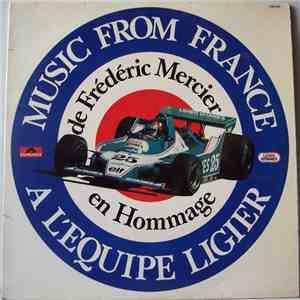 Frédéric Mercier - Music From France En Hommage A L'Equipe Ligier