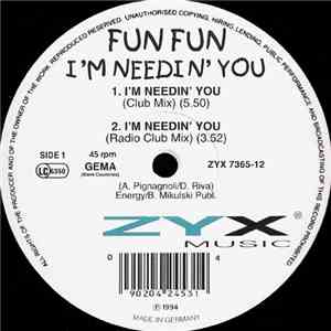 Fun Fun - I'm Needin' You