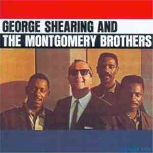 George Shearing And The Montgomery Brothers - George Shearing And The Montgomery Brothers