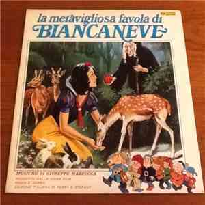 Giuseppe Mazzucca - La Meravigliosa Favola Di Biancaneve