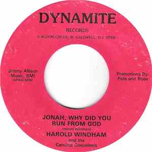 Harold Windham And The Carolina Gospeleers - Johan, Why Did You Run From God / After The Rainbow