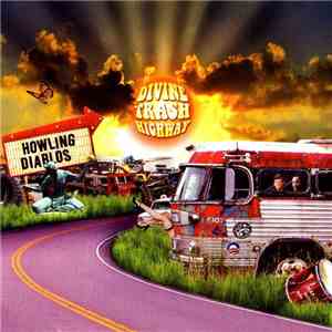 Howling Diablos - Divine Trash Highway