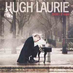 Hugh Laurie - Didn't It Rain