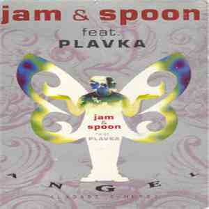 Jam & Spoon - Angel (Ladadi O-Heyo)