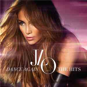 J.Lo - Dance Again... The Hits