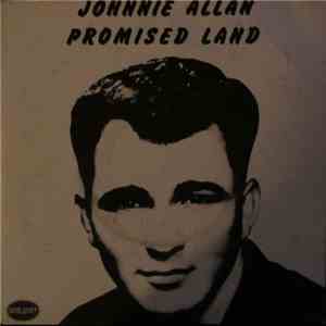 Johnnie Allan / Pete Fowler  - Promised Land