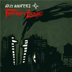 Jolly Jumpers - Fantom Zone