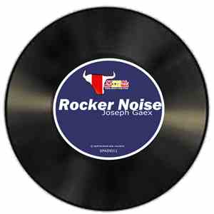 Joseph Gaex - Rocker Noise