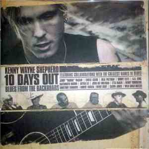 Kenny Wayne Shepherd - 10 Days Out: Blues From The Backroad