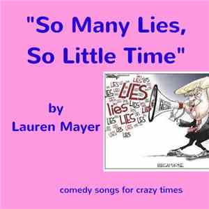 Lauren Mayer - So Many Lies, So Little Time
